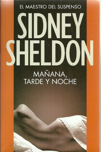 MAÑANA TARDE Y NOCHE.. | SIDNEY SHELDON