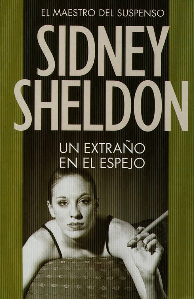 UN EXTRAÑO EN EL ESPEJO.. | SIDNEY  SHELDON
