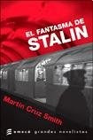 El fantasma de Stalin | Martin  Cruz Smith - Masso