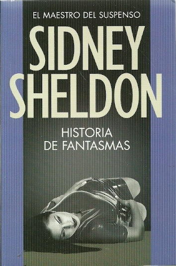HISTORIA DE FANTASMAS | SIDNEY  SHELDON