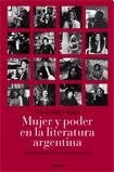 Mujer y poder en la literatura argentina | Gwendolyn Diaz