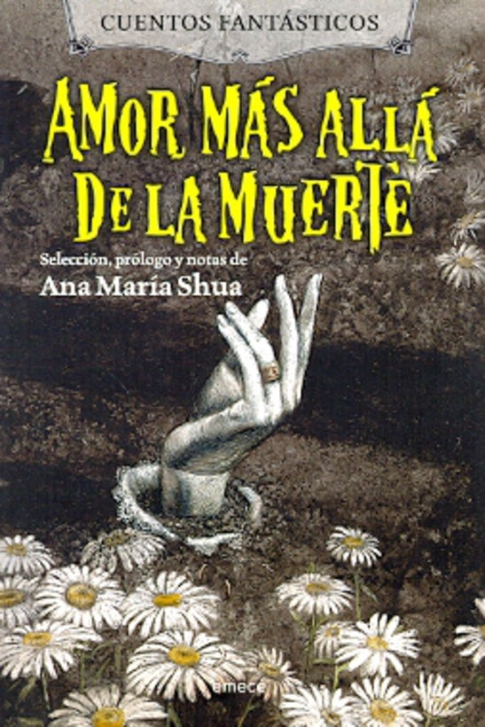 Amor màs allà de la muerte | Ana María Shua