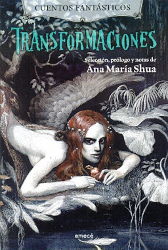 Transformaciones  | Ana María Shua