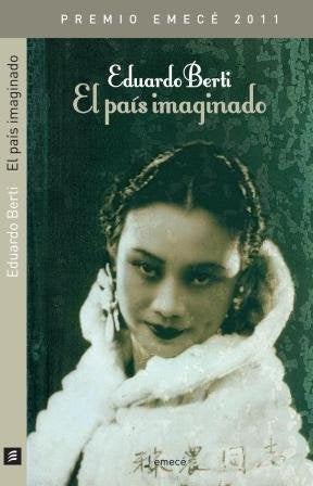 el pais imaginado | Eduardo Berti