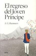 El regreso del joven principe | Alejandro Guillermo Roemmers