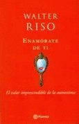 ENAMORATE DE TI.. | Walter Riso
