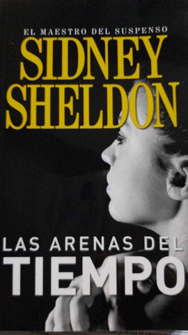 LAS ARENAS DEL TIEMPO.. | Sidney Sheldon