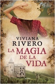 La magia de la vida  | Viviana  Rivero