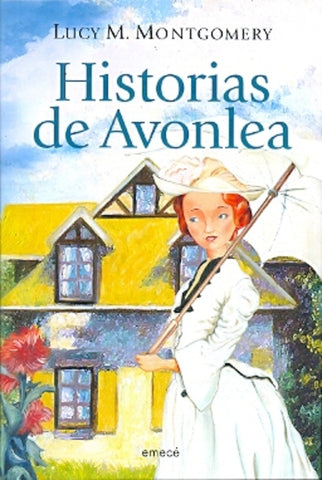 Historias de Avonlea | Lucy M. Montgomery