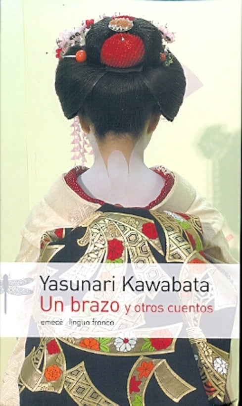 Un brazo y otros cuentos | Yasunari Kawabata