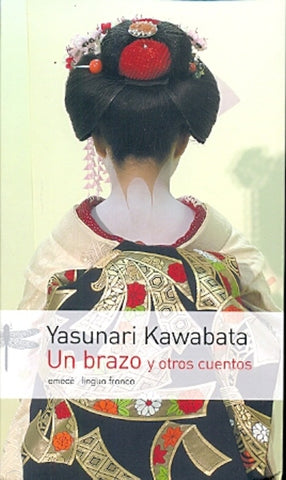 un brazo y otros cuentos | Yasunari Kawabata