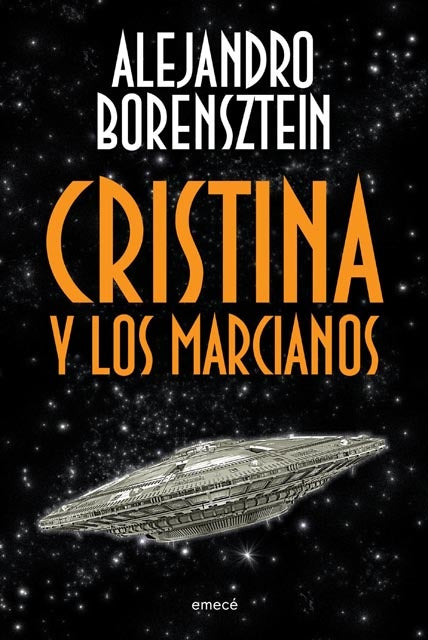 Cristina y los marcianos | Alejandro Borensztein