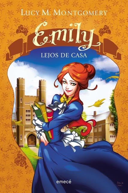 Emily. Lejos de casa | Lucy M. Montgomery