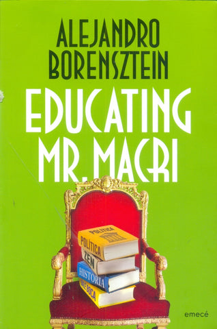 Educating  MR.macri (fallado) | Alejandro Borensztein