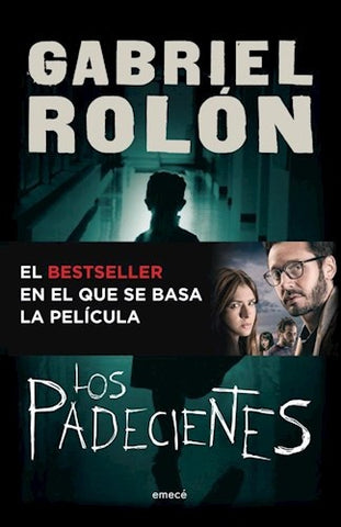 LOS PADECIENTES | Gabriel Rolón