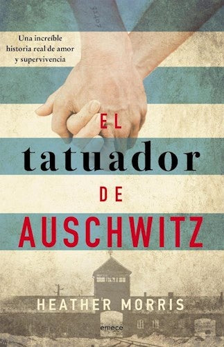 El tatuador de Auschwitz* | Heather Morris