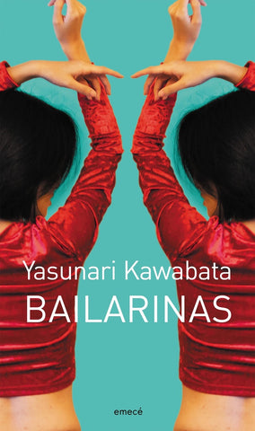 BAILARINAS.. | Yasunari Kawabata