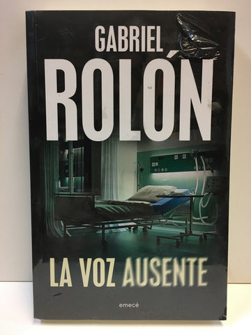 LA VOZ AUSENTE. | Gabriel Rolón