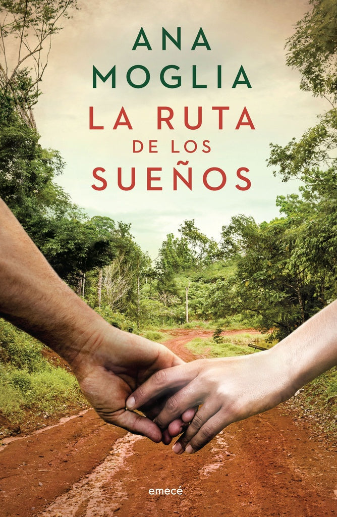LA RUTA DE LOS SUEÑOS*.. |  Ana Moglia