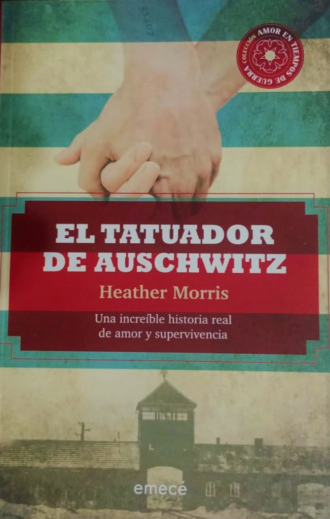 EL TATUADOR DE AUSCHWITZ  | Heather Morris