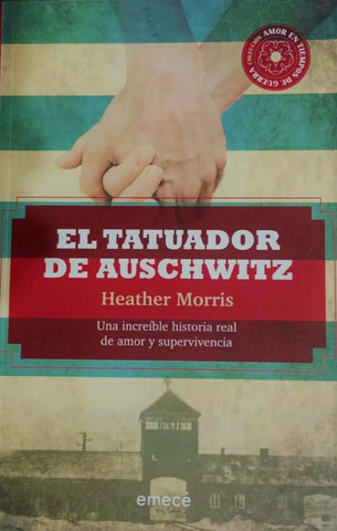 EL TATUADOR DE AUSCHWITZ  | Heather Morris