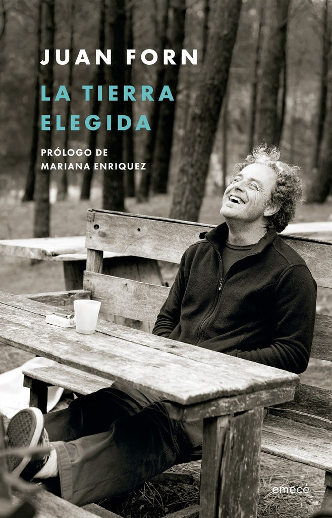 LA TIERRA ELEGIDA | Juan Forn