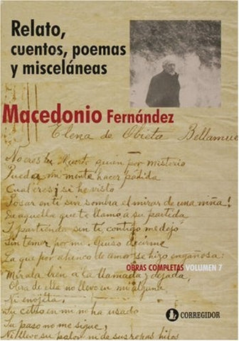 Relatos, cuentos, poemas y misceláneas | Macedonio Fernández