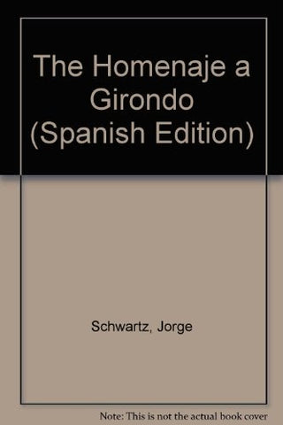 Homenaje a Girondo | Jorge Schwartz