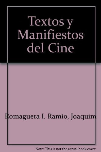 Textos y manifiestos del cine | Romaguera i Ramió-Alsina Thevenet