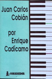 Juan Carlos Cobián | Enrique Cadícamo
