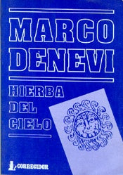 Hierba del cielo | Marco Denevi