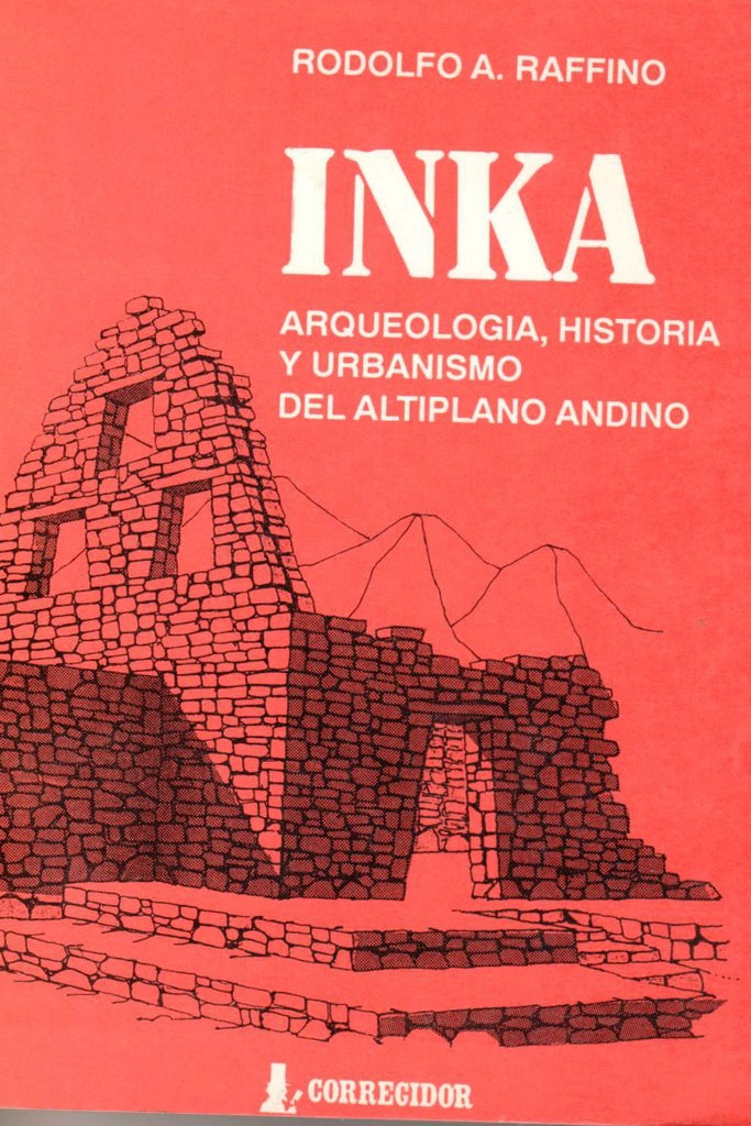 Inka | Rodolfo Adelio Raffino