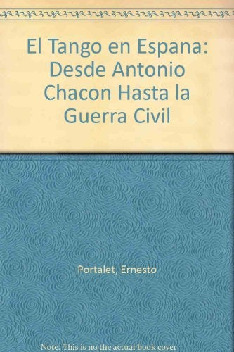 Tango en España, El | Ernesto Portalet