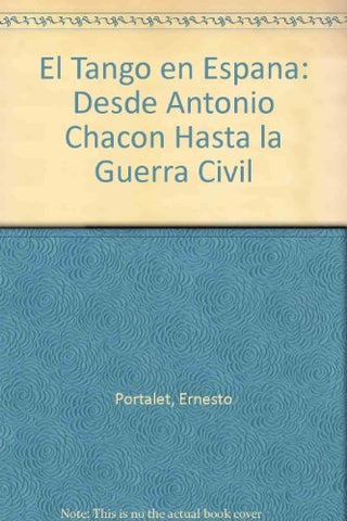 Tango en España, El | Ernesto Portalet