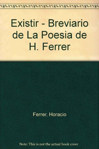 Existir | Horacio Ferrer