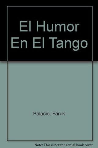 Humor en el tango, El | Jorge Palacio
