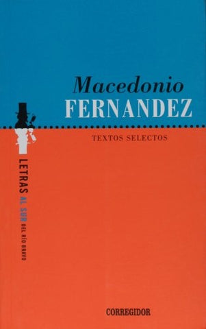 Textos selectos | Macedonio Fernández