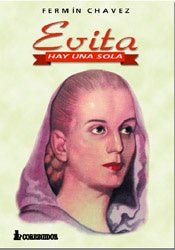 Evita hay una sola | Fermín Chávez