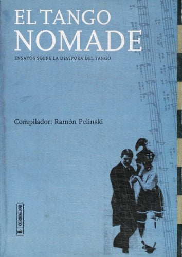 Tango nómade, El | Ramón Pelinsky