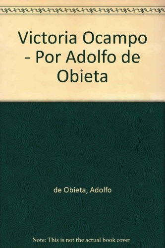 Victoria Ocampo | Adolfo de Obieta