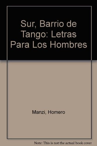Sur, barrio de tango | Homero Manzi