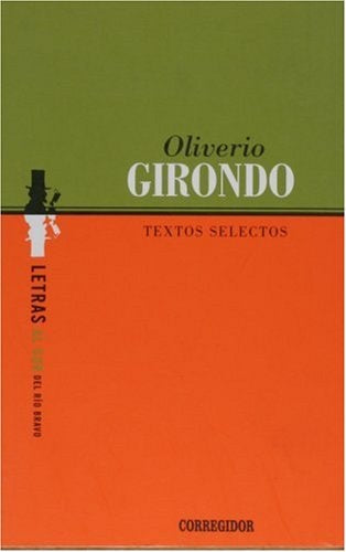 TEXTOS SELECTOS | Oliverio Girondo