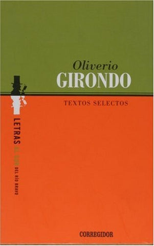 TEXTOS SELECTOS | Oliverio Girondo