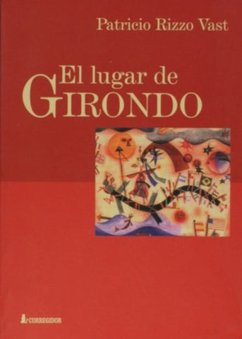 Lugar de Girondo, El | Alfredo H. Rizzo Vast
