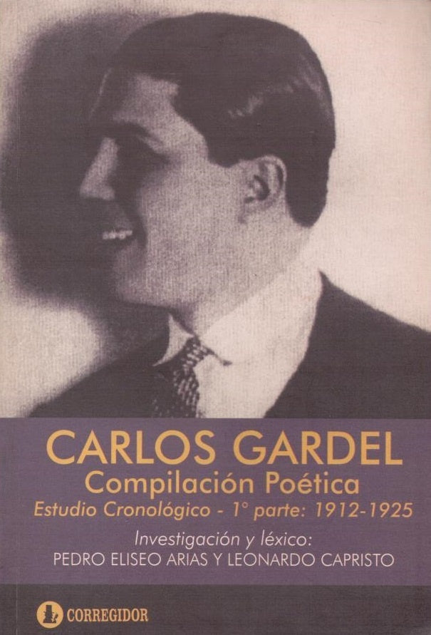 Carlos Gardel, compilación poética | Arias-Capristo