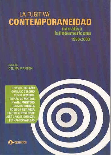 Fugitiva contemporaneidad, La | Manzoni-Ferro-Cella