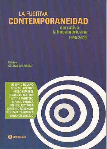 Fugitiva contemporaneidad, La | Manzoni-Ferro-Cella