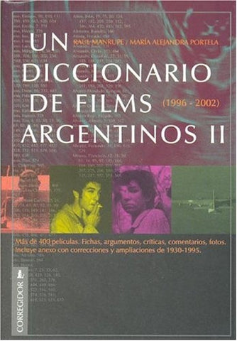 UN DICCIONARIO DE FILMS ARGENTINOS.. | Portela-Manrupe