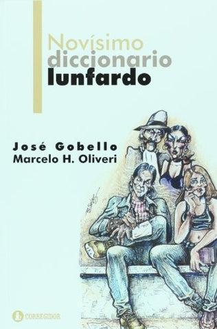 NOVISIMO DICCIONARIO LUNFARDO | Gobello-Oliveri