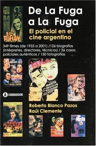 De La fuga a La fuga | Clemente-Blanco Pazos